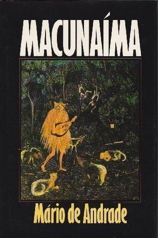 Macunaíma (novel) httpsdgrassetscombooks1403407270l1099648jpg