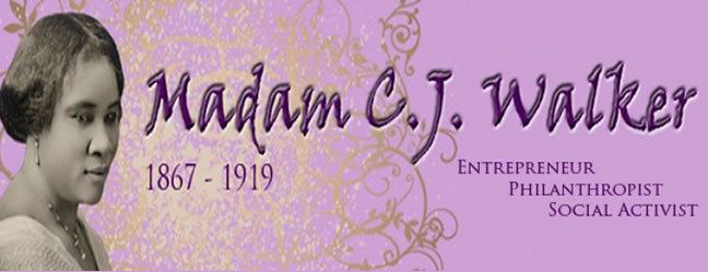 Madam C. J. Walker Madam C J Walker know who she is It Is What It Is