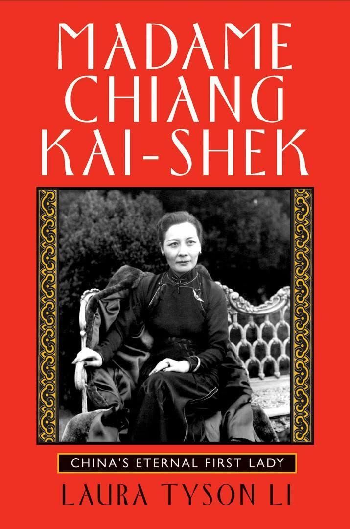 Madame Chiang Kai-shek: China's Eternal First Lady t0gstaticcomimagesqtbnANd9GcTbamsxV9W1agOsl