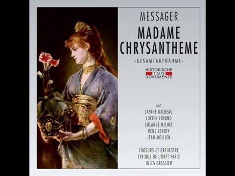 Madame Chrysanthème (opera) httpsiytimgcomviYyMmjTtrYhqdefaultjpg