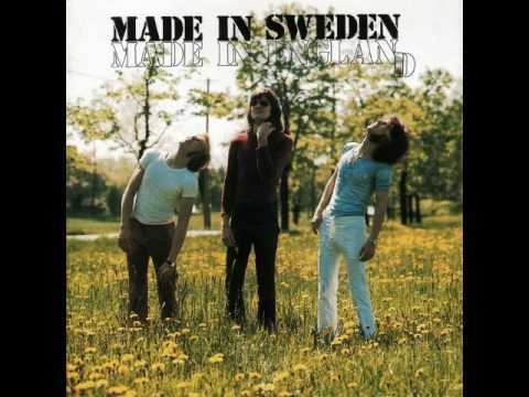 Made in Sweden (band) httpsiytimgcomviTkyfYs9K2Ehqdefaultjpg