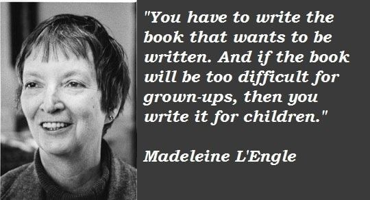 Madeleine L'Engle 1000 images about Madeleine L39Engle quotes on Pinterest The