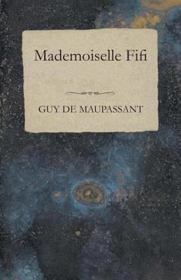 Mademoiselle Fifi (short story collection) t3gstaticcomimagesqtbnANd9GcQdPXzr5KAIKhrNaf