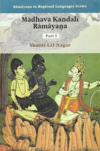 Madhava Kandali Madhava Kandali Ramayana Composed in Assamese by Sage Madhava