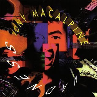 Madness (Tony MacAlpine album) httpsuploadwikimediaorgwikipediaen443Ton