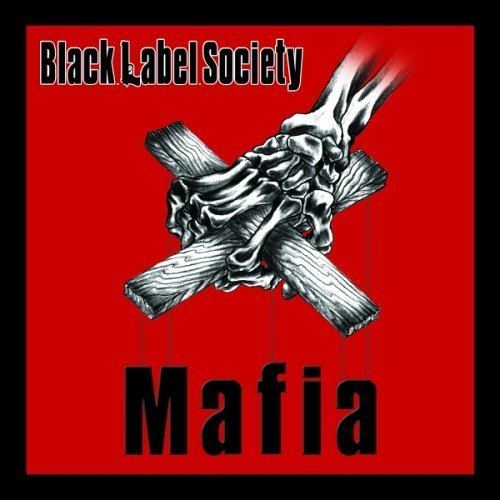 Mafia (Black Label Society album) httpsimagesnasslimagesamazoncomimagesI5