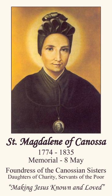 Magdalene of Canossa May 8th Feast of St Magdalene of Canossa foundress of the