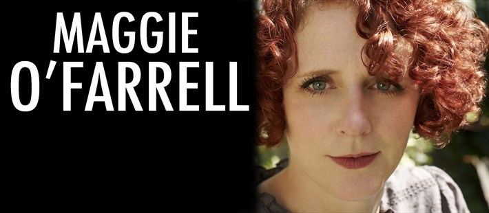 Maggie O'Farrell Maggie O Farrell