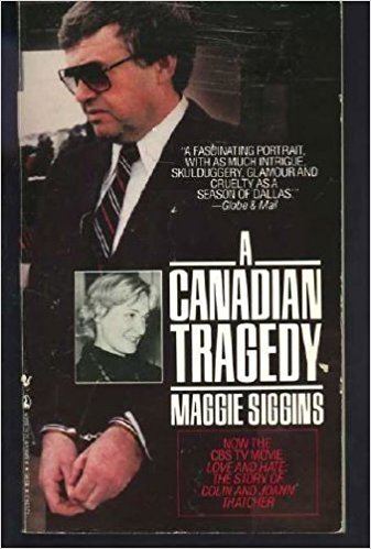 Maggie Siggins A Canadian Tragedy Maggie Siggins 9780770421397 Textbooks Amazon