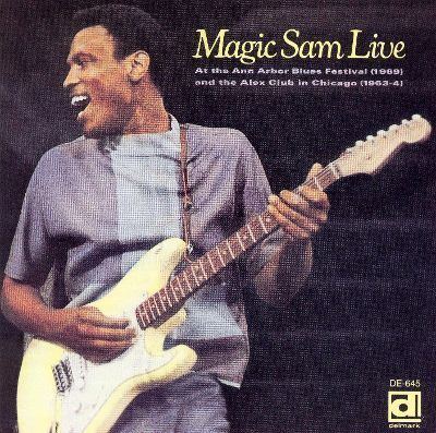 Magic Sam Magic Sam Live Magic Sam Songs Reviews Credits