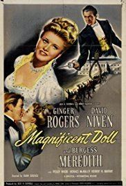 Magnificent Doll Magnificent Doll 1946 IMDb