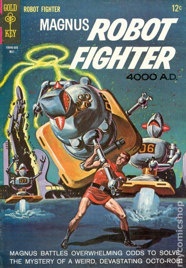 Magnus, Robot Fighter Magnus Robot Fighter 1963 Gold Key comic books