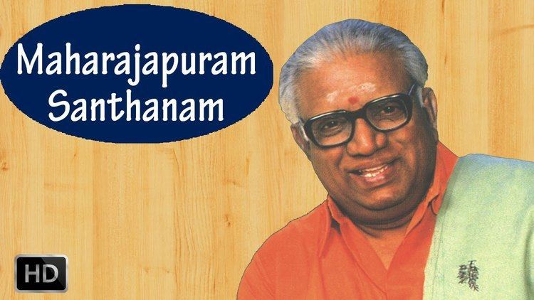 Maharajapuram Santhanam Classical Vocal Anandaamrutha Maharajapuram Santhanam