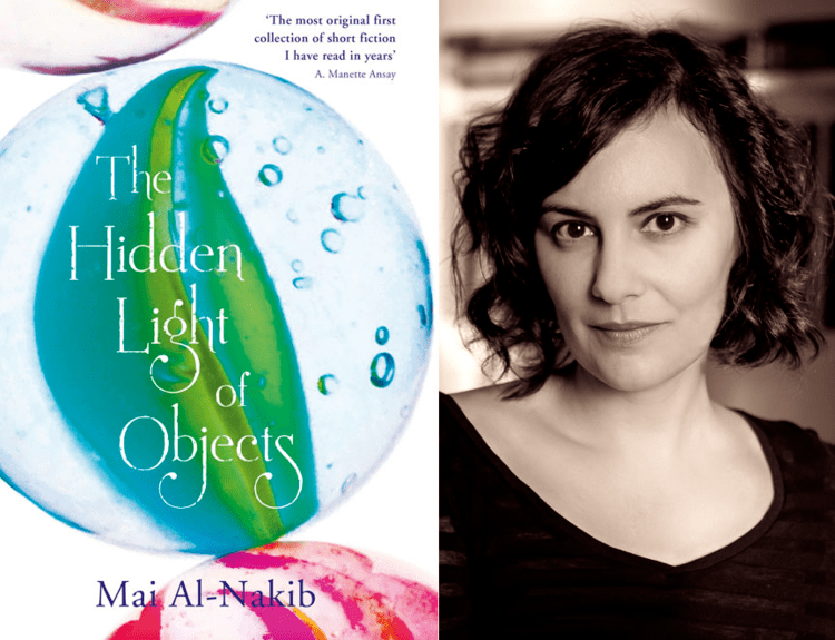 Mai Al-Nakib Mai AlNakib wins 2014 First Book Award with The Hidden Light of