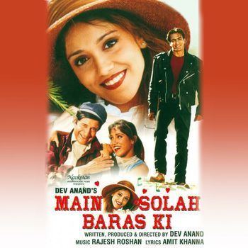 Main Solah Baras Ki 1998 Rajesh Roshan Listen to Main Solah