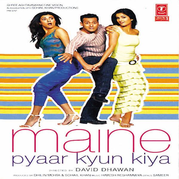 Maine Pyaar Kyun Kiya 2005 Mp3 Songs Bollywood Music