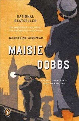 Maisie Dobbs Maisie Dobbs Maisie Dobbs 1 by Jacqueline Winspear Reviews