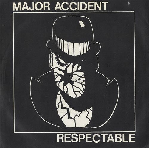 Major Accident Major Accident Respectable UK 7quot vinyl single 7 inch record 462377