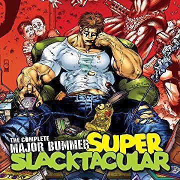 Major Bummer Complete Major Bummer Super Slacktacular Digital Comics Comics by