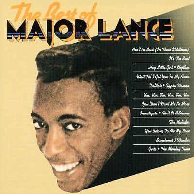 Major Lance The Very Best of Major Lance Major Lance Songs