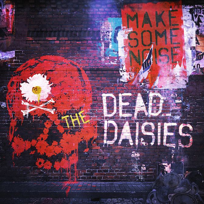 Make Some Noise (The Dead Daisies album) newnoisemagazinecomwpcontentuploads201608De