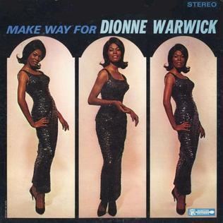 Make Way for Dionne Warwick httpsuploadwikimediaorgwikipediaenaa8Mak