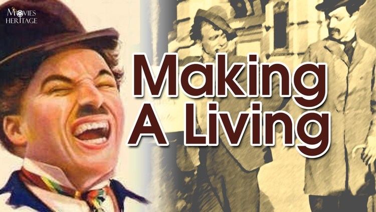 Making a Living Making A Living Charlie Chaplin 1914 Silent Film Comedy YouTube