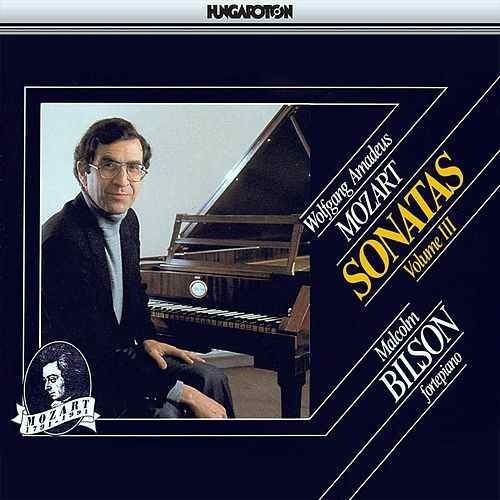 Malcolm Bilson Mozart Piano Sonatas Vol 3 Bilson Nos 1 4 by Malcolm Bilson