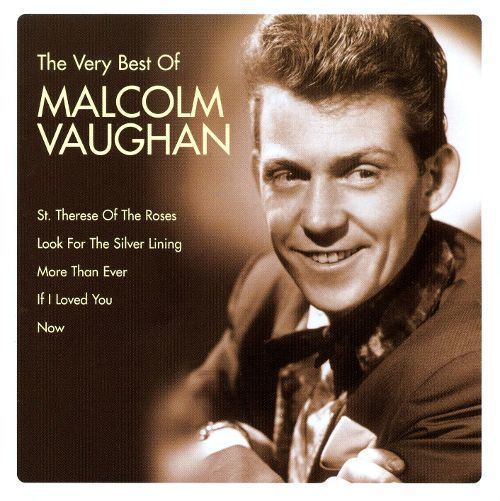 Malcolm Vaughan The Best of Malcolm Vaughan 2 CD Malcolm Vaughan Songs