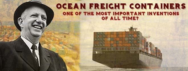 Malcom McLean Malcom McLean The Savior of the Shipping Industry Intelligent