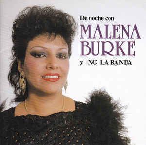Malena Burke Malena Burke Y NG La Banda De Noche Con Malena Burke y NG La Banda