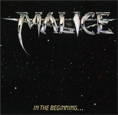 Malice (American band) Malice In the Beginning Reviews Encyclopaedia Metallum The