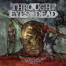 Malice (Through the Eyes of the Dead album) httpsuploadwikimediaorgwikipediaenthumb8