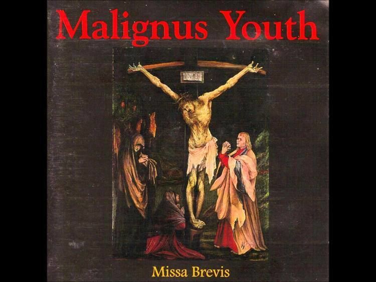 Malignus Youth Malignus Youth Missa Brevis YouTube