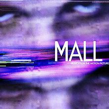 Mall (soundtrack) httpsuploadwikimediaorgwikipediaenthumb7