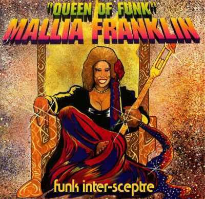 Mallia Franklin A Tribute To Mallia Franklin gt Funk Priest