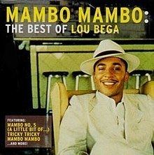 Mambo Mambo – The Best of Lou Bega httpsuploadwikimediaorgwikipediaenthumb2
