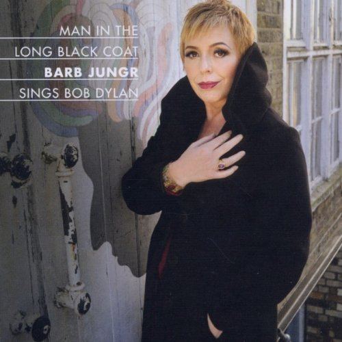 Man in the Long Black Coat: Barb Jungr Sings Bob Dylan httpsimagesnasslimagesamazoncomimagesI5