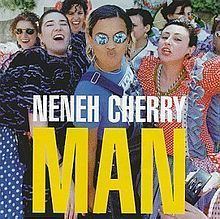 Man (Neneh Cherry album) httpsuploadwikimediaorgwikipediaenthumb5