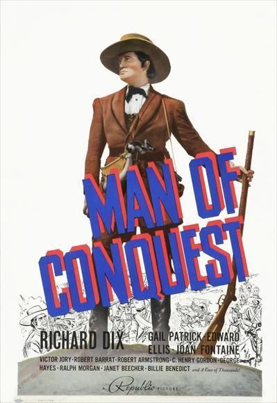 Man of Conquest Man of Conquest Movie Posters From Movie Poster Shop