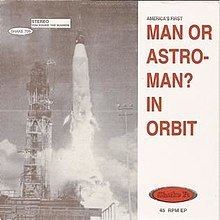 Man or Astro-man? in Orbit httpsuploadwikimediaorgwikipediaenthumb5