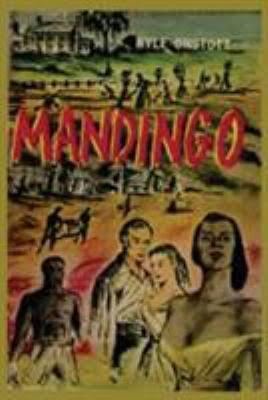 Mandingo (novel) t0gstaticcomimagesqtbnANd9GcTBGSnUqszdgFEo5t