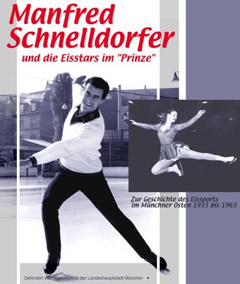 Manfred Schnelldorfer Eisstar Schnelldorfer bei Haidhausen Museum Kultur