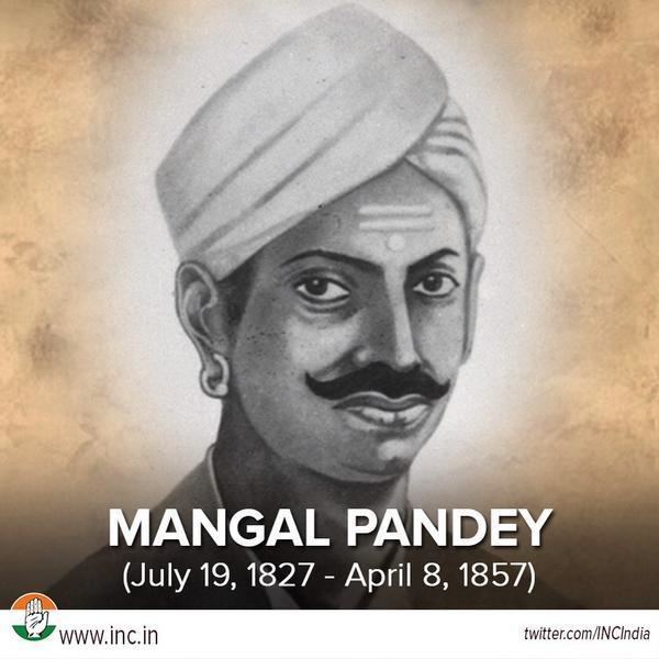 Mangal Pandey INC India on Twitter quotRemembering MangalPandey the hero