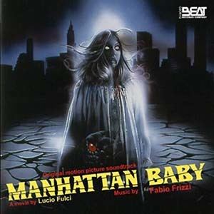 Manhattan Baby Manhattan Baby Soundtrack details SoundtrackCollectorcom