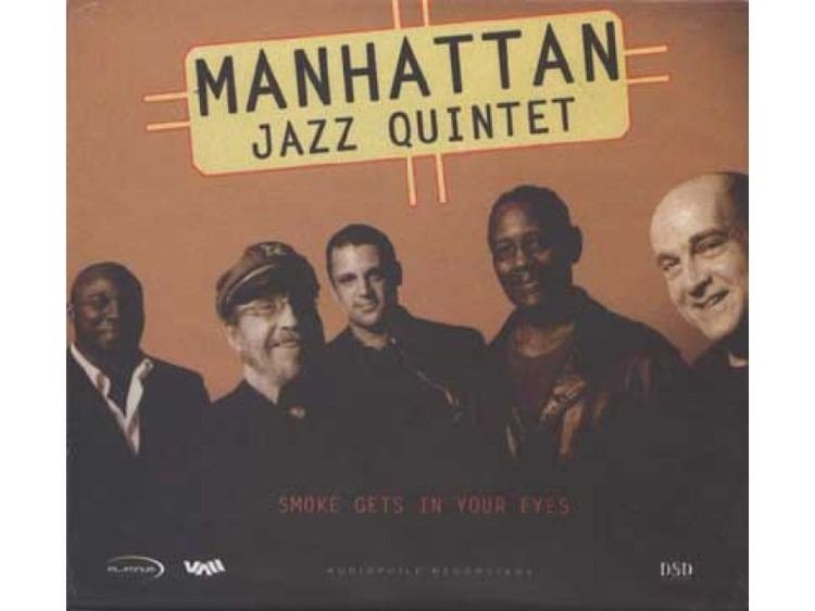 Manhattan Jazz Quintet Smoke Gets In Your Eyes Manhattan Jazz Quintet CDkucom