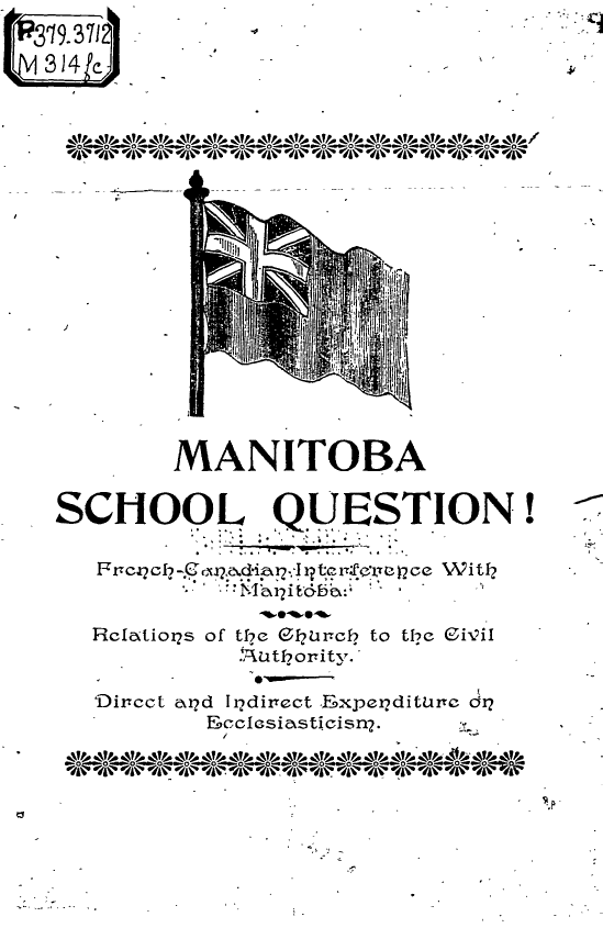 Manitoba Schools Question Peel 2242 Manitoba school question FrenchCanadian interference
