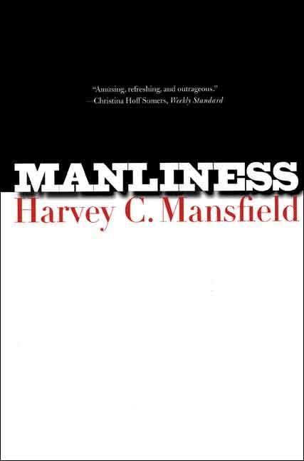 Manliness (book) t1gstaticcomimagesqtbnANd9GcTqSb0WStnvMAUHdC