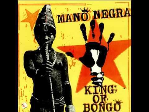 Mano Negra Mano Negra King of Bongo Full Album YouTube
