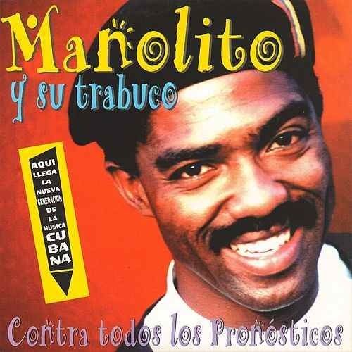Manolito y su Trabuco amp Download Contra Todos los Pronsticos by Manolito y su Trabuco